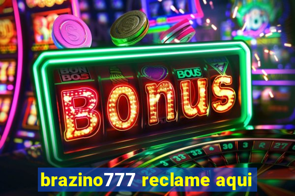 brazino777 reclame aqui